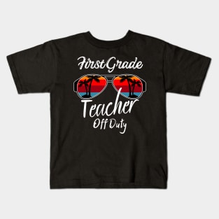 First Grade Teacher Off Duty, Retro Sunset Glasses, Summer Vacation Gift Kids T-Shirt